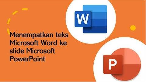 Integrasi Aplikasi Office - 6. Pengiriman Teks Otomatis dari Microsoft Word ke PowerPoint