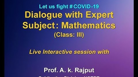 Live Interaction :  Dialogue with Expert                                              Class : III