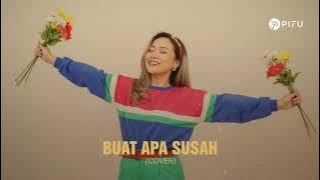Buat Apa Susah - Koes Plus | Cover by PI7U
