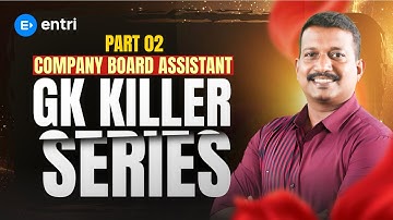 🔥 Company board Assistant Hot Topics Series 🔥 | Pradeep sir | Part -02 | Entri 