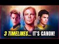 Explaining All THREE Star Trek Timelines... It&#39;s Official Now!