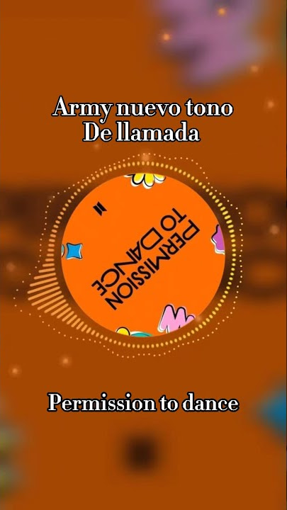 Tono de llamada de bts - permission to dance ๐งก#permissiontodance #tonodellamadas