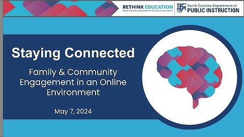 Staying Connected Family & Community Engagement in an Online Environment