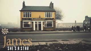 James - She’s A Star
