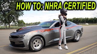 How To: Get Your NHRA Certification in the 2022 COPO 572 Camaro Serial 001!