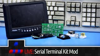 Live: Serial Terminal Kit Mod Into Portable TV