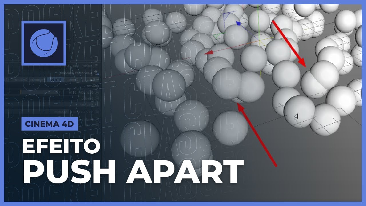 Cinema 4D- Efeito Push Apart