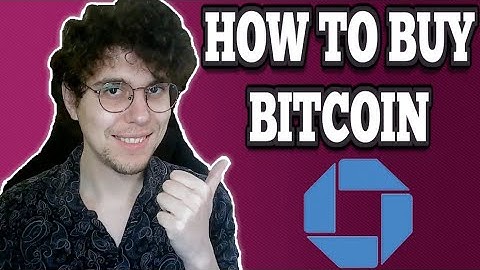 Hoe Bitcoin kopen met Chase Bank - Volledige gids