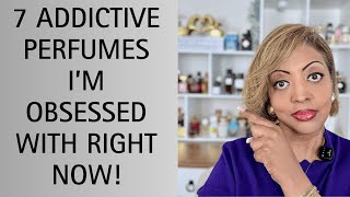 7 Addictive Perfumes That Will Make You OBSESSED! (Must-Try Scents)! #perfumeaddiction #perfume
