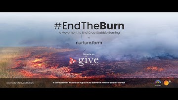 #EndTheBurn - A Movement to End Stubble Burning