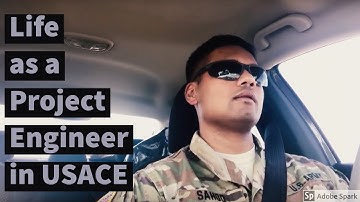 Life as a Project Engineer in USACE