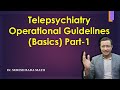 Telepsychiatry operational guidelines  2020 i part 1 i basics of telepsychiatry practice