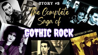 The Complete Saga of Gothic Rock