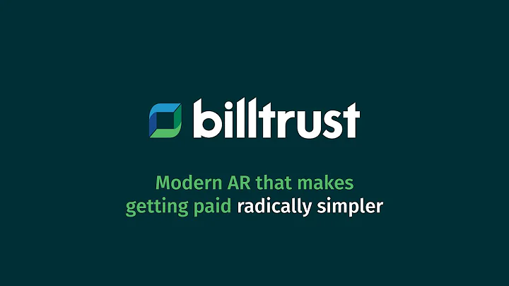 Billtrust | Modern AR that makes getting paid radically simpler