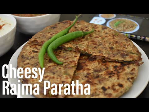 Cheesy Rajma Paratha | Rajma Paratha | Best Bites