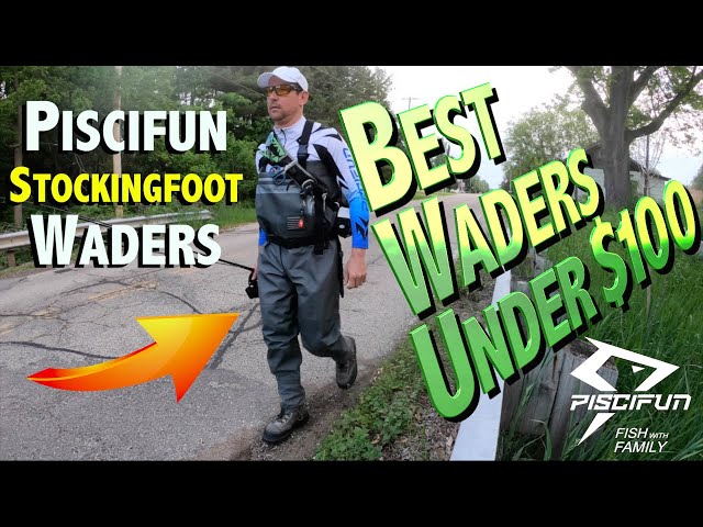 Best Fishing Waders Under $100  Budget Piscifun Stockingfoot Waders Review  & Field Test 