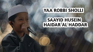 ya robbi sholli | sholawat terbaru sayyid haidar al haddar