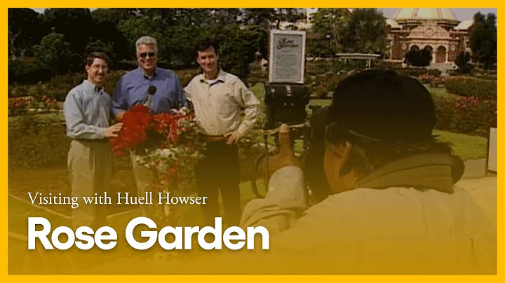 Rose Garden | Visiting with Huell Howser | KCET