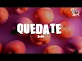 Beéle - quédate (Letra)