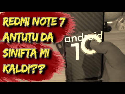 Redmi Note 7 Android 10 Güncellemesi - PERFORMANSI NASIL?