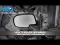 How To Replace Sideview Mirror 2002-06 Chevy Avalanche
