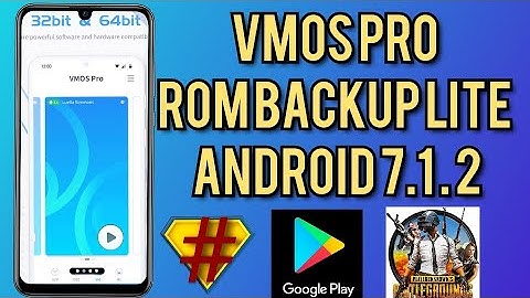 VMOS PRO LiteROM Backup Android 7.1.2 32/64Bits Rooted Rom + Gapps + Xposed Full Work