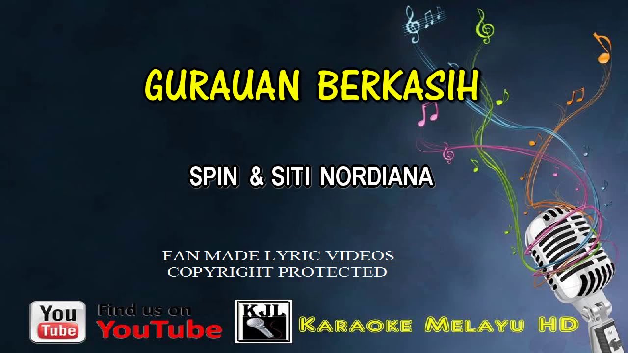 Achik Spin & Siti Nordiana - Gurauan Berkasih | Karaoke Tanpa Vokal | Video Lirik HD - YouTube