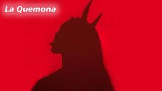 Video thumbnail of "La Quemona"