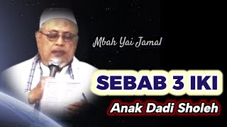 822 Sebab 3 Iki Anak dadi Sholeh