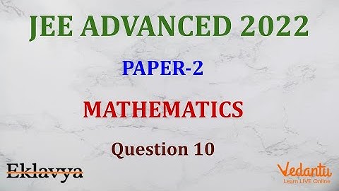 JEE ADVANCED 2022 Paper 2 Maths Q10 MCQAnswer ABC Function Maximum & Minimum Values Shashank Shekhar