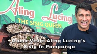 Goma Visits Aling Lucing’s Sisig In Angeles Pampanga