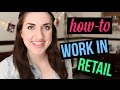 How to Work in Retail