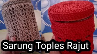 easy crochet || tutorial membuat sarung toples rajut