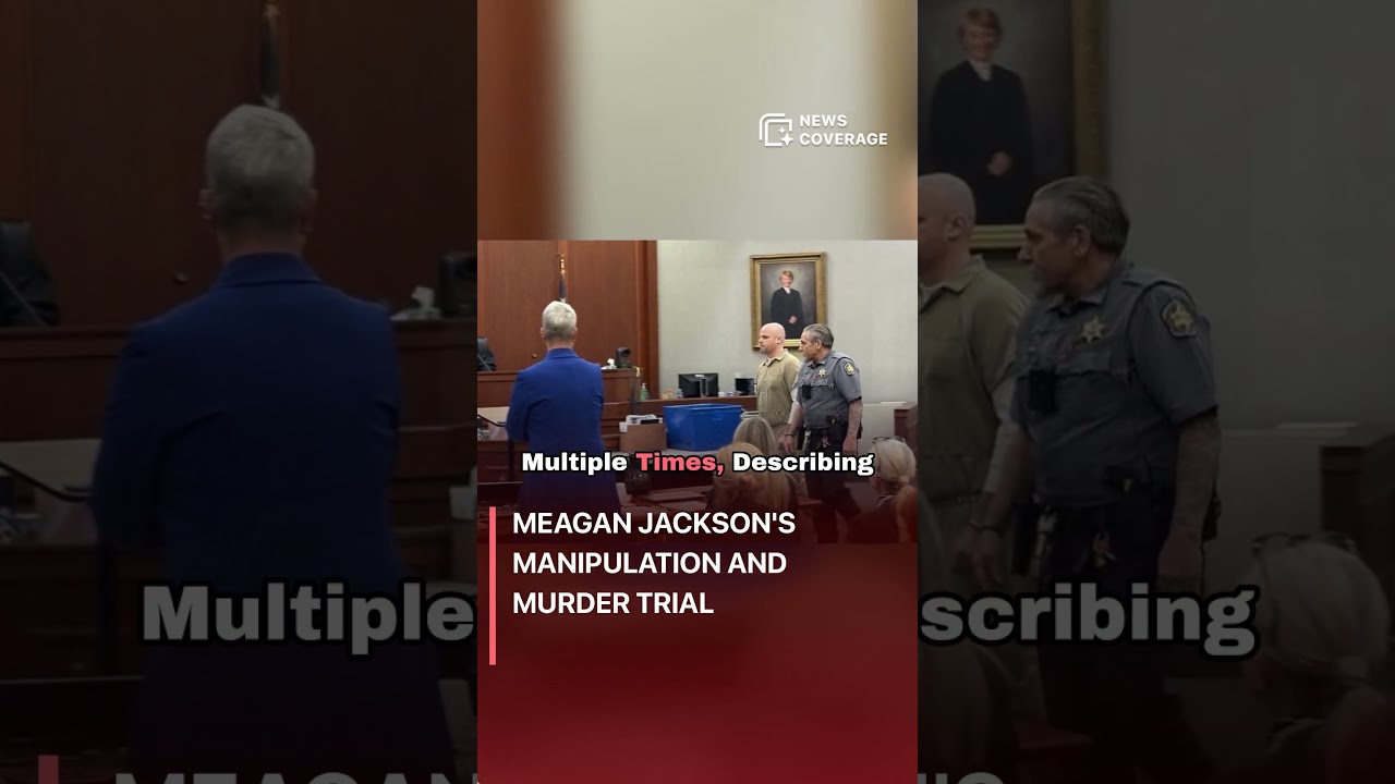 Horry Meagan Jackson S Manipulation And Murder Trial Crime Law Crisis