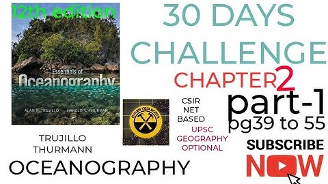 Oceanography ch-2 part-1 plate tectonics and ocean floor||Trujillo Thurman||CSIR NET||GEOLOGY||