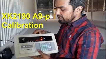 XK3190 - A9+p With Print Slip and Calibration Procedure - Weighing Scale Calibration - Calibration
