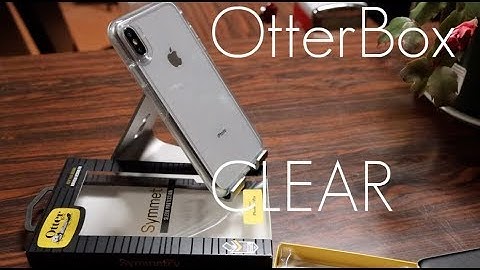 OtterBox Symmetry CLEAR - Crystal Clear Protection! - iPhone XS / MAX - Hands on Review