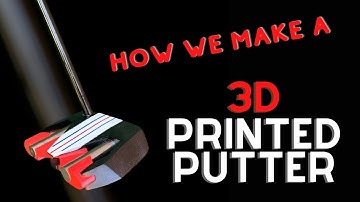 How to make a 3D printed putter