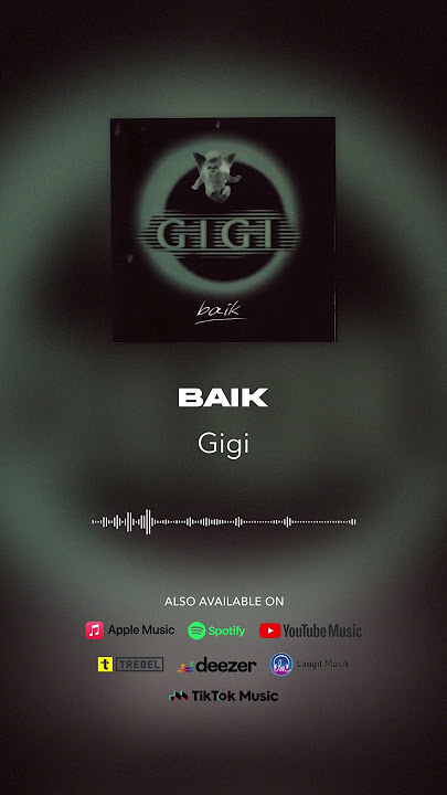 Gigi - Baik (Official Audio) #shorts