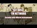 Official instrumental  get wild  tm network  city hunter 
