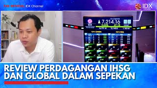 Review Perdagangan IHSG dan Global dalam Sepekan | IDX CHANNEL