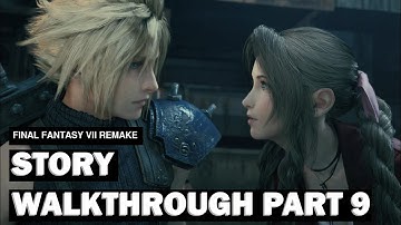 Final Fantasy VII Remake - Story Walkthrough Part 9 (No Commentary)