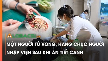 1 người tử vong, hàng chục người nhập viện khi dự tiệc cưới có món tiết canh