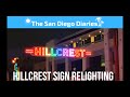 Vlog episode 52 hillcrest sign relighting  presidents day in hillcrest  workout