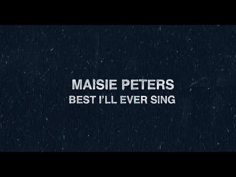 Putar Best I'll Ever Sing - Maisie Peters
