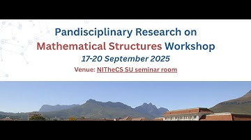 Pandisciplinary Research on Mathematical Structures Workshop 17-20 September 2025 - D3 - P1