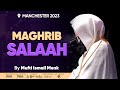 Maghrib Prayer | Mufti Menk | Light Upon Light 2023 | Manchester Excel