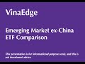 Emerging Markets ex-China ETFs Compared Sept. 2025 | EMXC vs EMM vs MEMX vs XC