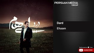 Ehaam - Dard ( ایهام - درد )