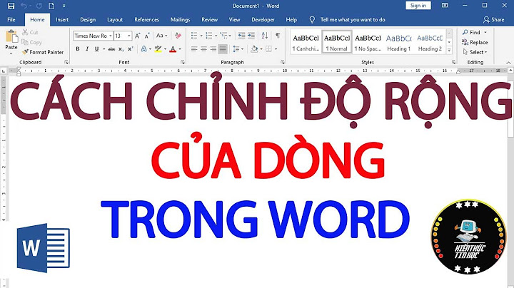 Chỉnh độ rộng hẹp của doàng trong văn bản